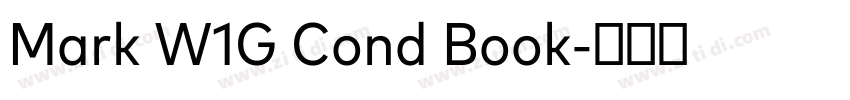 Mark W1G Cond Book字体转换 Mark W1G Cond Book字体转换